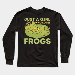 Just a Girl Who Loves Frogs Long Sleeve T-Shirt